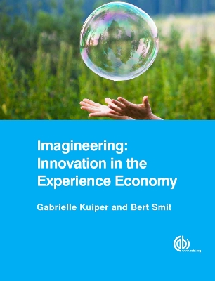 Imagineering: Innovation in the Experience Economy - Kuiper, Gabrielle, and Smit, Bert