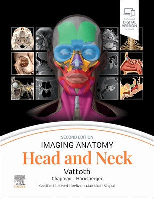 Imaging Anatomy: Head and Neck - Vattoth, Surjith, MD