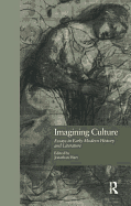 Imagining Culture: Essays in Early Modern History and Literature