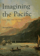 Imagining the Pacific: In the Wake of the Cook Voyages