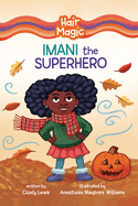 Imani the Superhero