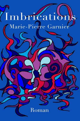 Imbrications - Garnier, Marie-Pierre