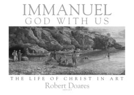Immanuel, God with Us: The Life of Christ in Art