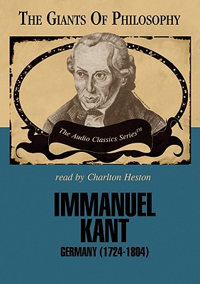 Immanuel Kant Lib/E - Mandt, A J, and Lachs, John, PH.D (Editor), and Hassell, Mike (Editor)