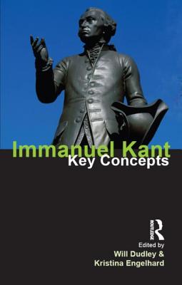 Immanuel Kant - Dudley, Will, and Engelhard, Kristina