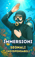 Immersioni: Segnali Indispensabili