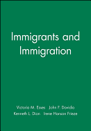 Immigrants and Immigration