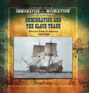 Immigration and the Slave Trade