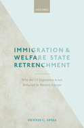 Immigration and Welfare State Retrenchment: Why the US Experience is not Reflected in Western Europe