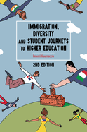 Immigration, Diversity, and Student Journeys to Higher Education, 2nd edition