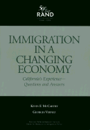 Immigration in a Changing Economy: California's Experience--Questions and Answers