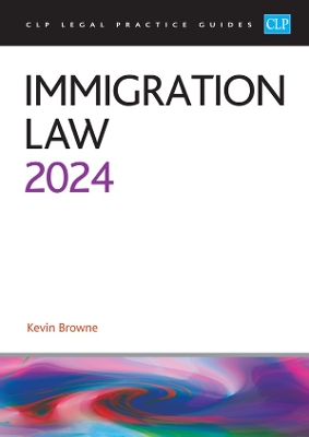 Immigration Law 2024: Legal Practice Course Guides (LPC) - Browne