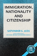 Immigration, Nationality and Citizenship - Juss, Satvinder S