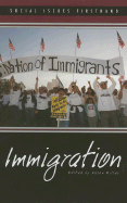 Immigration - Miller, Karen (Editor)