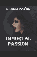 Immortal Passion