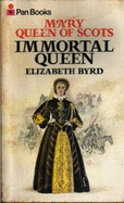 Immortal Queen - Byrd, Elizabeth