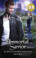 Immortal Savior, an Immortal Prophecy Series Novel, Book 2