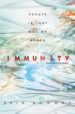 Immunity - Bowman, Erin