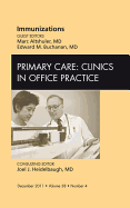 Immunizations, an Issue of Primary Care Clinics in Office Practice - Altshuler, Marc