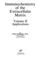 Immunochemistry of the Extracellular Matrix: Volume 2 - Furthmayr, Heinz