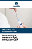 Immunologie, Mikrobiologie, Immunantwort