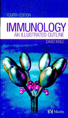 Immunology: An Illustrated Outline - Male, David, Ma, PhD