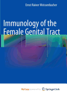 Immunology of the Female Genital Tract