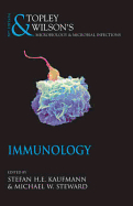 Immunology: Topley and Wilson's Microbiology and Microbial Infections - Steward, Michael W (Editor), and Kaufmann, Steffan H, and Kaufmann, Stefan H E (Editor)