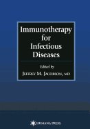 Immunotherapy for Infectious Diseases