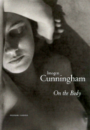 Imogen Cunningham on the Body