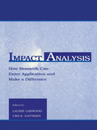 Impact Analysis: How Research Can Enter Application and Make a Difference