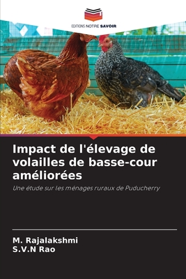 Impact de l'?levage de volailles de basse-cour am?lior?es - Rajalakshmi, M, and Rao, S V N