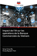 Impact de l'IA sur les op?rations de la Banque Commerciale du Vietnam