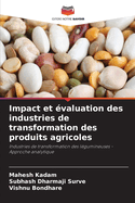 Impact et ?valuation des industries de transformation des produits agricoles