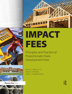Impact Fees: Principles and Practice of Proportionate-Share Development Fees