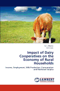 Impact of Dairy Cooperatives on the Economy of Rural Households