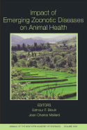 Impact of Emerging Zoonotic Diseases on Animal Health: 8th Biennial Conference of the Society for Tropical Veterinary Medicine, Volume 1081