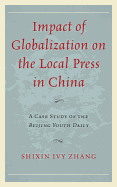 Impact of Globalization on the Local Press in China: A Case Study of the Beijing Youth Daily