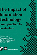 Impact of Information Technology: From Practice to Curriculum