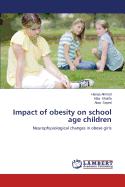 Impact of Obesity on School Age Children