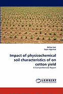 Impact of Physicochemical Soil Characteristics of on Cotton Yield