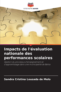 Impacts de l'?valuation nationale des performances scolaires