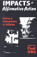 Impacts of Affirmative Action: Policies and Consequences in California