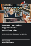 Imparare i bambini per l'apprendimento telecollaborativo