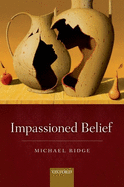 Impassioned Belief