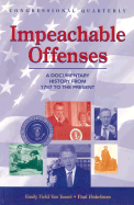 Impeachable Offenses: A Documentary History from 1787 to the Present