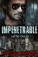 Impenetrable: Let No One in