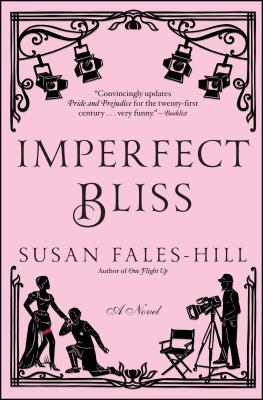 Imperfect Bliss: a Novel - Fales-Hill, Susan