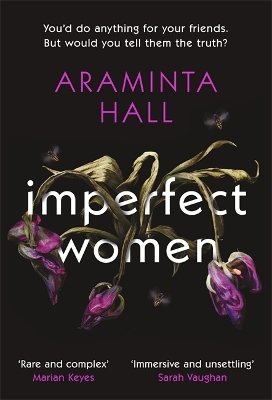 Imperfect Women: The blockbuster must-read novel of the year that everyone is talking about - Hall, Araminta