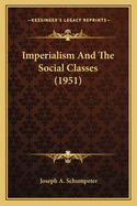 Imperialism and the Social Classes (1951)